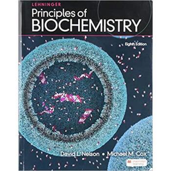 生物化学原理.第8版Lehninger Principles of Biochemistry_8th Edition_David L.Nelson2021P4380_9781319228002电子版
