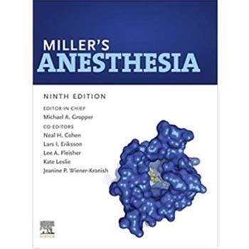米勒麻醉学.第9版.电子版Miller's Anesthesia_9th Ed_Michael A